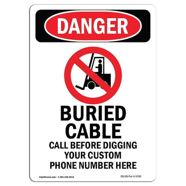 Safety Sign, OSHA Danger, 24" Height, Aluminum, Buried Cable Call Before, Portrait, 1824-V-1742